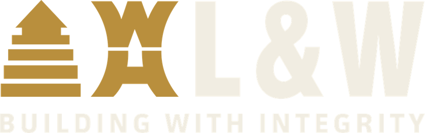 L&W Construction. Building with Integrity.